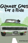 Book cover for Gunner Goes for a Ride