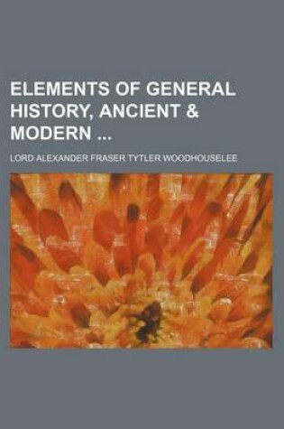 Cover of Elements of General History, Ancient & Modern