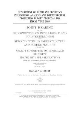 Cover of Department of Homeland Security's Information Analysis and Infrastructure Protection budget proposal for fiscal year 2005