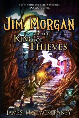 Book cover for Jim Morgan and the King of Thieves