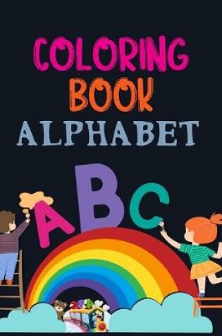 Cover of Coloring Book Alphabet