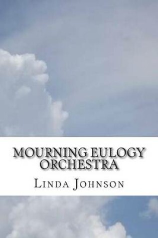 Cover of Mourning Eulogy Orchestra