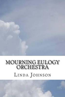 Book cover for Mourning Eulogy Orchestra