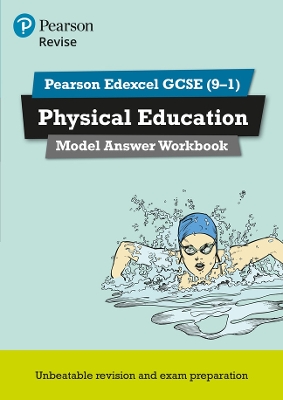 Book cover for Pearson REVISE Edexcel GCSE PE (9-1) Model Answer Workbook: For 2024 and 2025 assessments and exams (Revise Edexcel GCSE Physical Education 16)