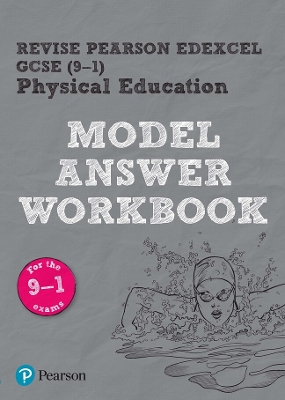 Book cover for Pearson REVISE Edexcel GCSE PE: Model Answer Workbook - for 2025 and 2026 exams