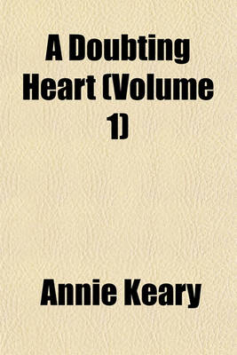 Book cover for A Doubting Heart (Volume 1)