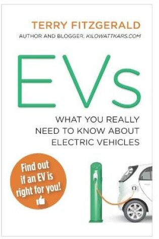 Cover of What You Really Need to Know About Electric Vehicles