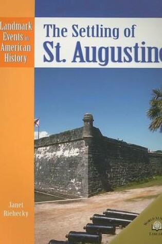 Cover of The Settling of St. Augustine