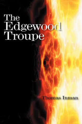 Cover of The Edgewood Troupe