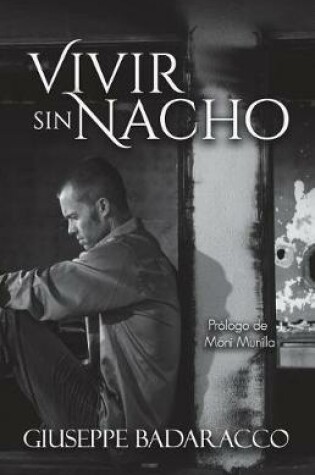 Cover of Vivir Sin Nacho