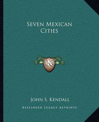 Book cover for Seven Mexican Cities