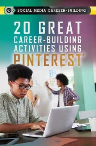 Cover of 20 Great Career-Building Activities Using Pinterest