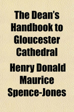 Cover of The Dean's Handbook to Gloucester Cathedral