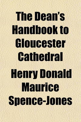 Book cover for The Dean's Handbook to Gloucester Cathedral