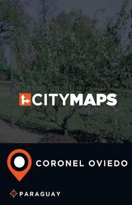 Book cover for City Maps Coronel Oviedo Paraguay