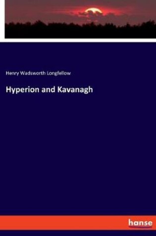 Cover of Hyperion and Kavanagh