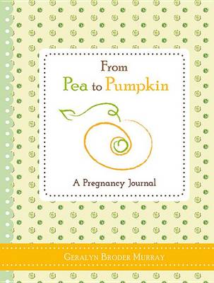 Book cover for From Pea to Pumpkin