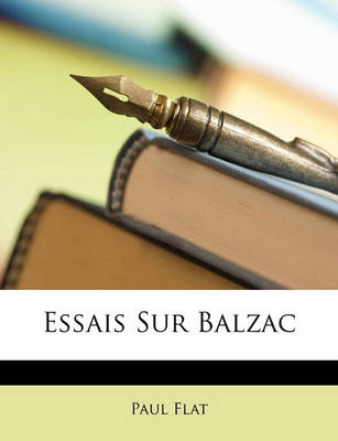 Book cover for Essais Sur Balzac