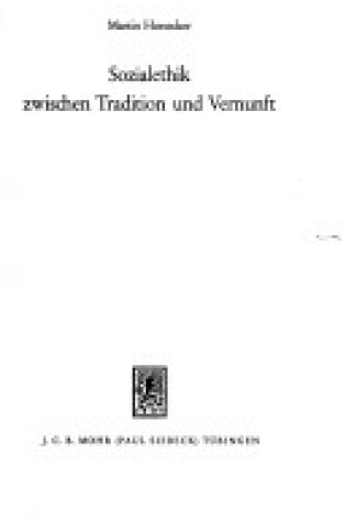 Cover of Sozialethik Zwischen Tradition Und Vernunft