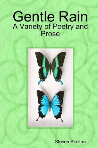 Cover of Gentle Rain: Selections in Poetry and Prose