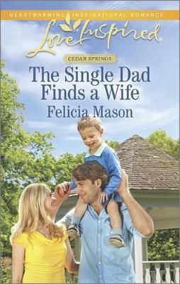 Book cover for The Single Dad Finds a Wife