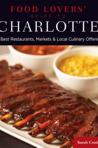 Cover of Food Lovers' Guide To(r) Charlotte