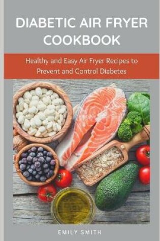 Cover of Diabetic Air Fryer Cookbook