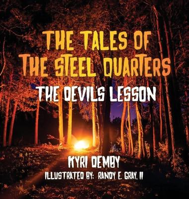 Book cover for The Tales of the Steel Quarters The Devil's Lesson