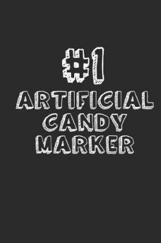 Cover of #1 Artificial Candy Maker