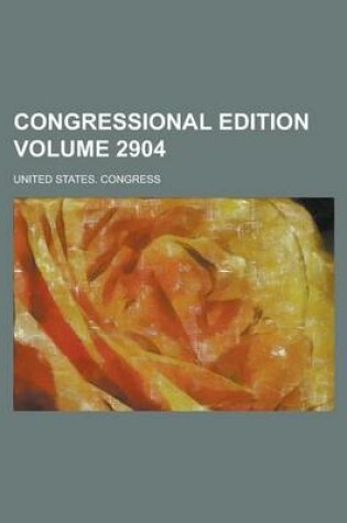 Cover of Congressional Edition Volume 2904