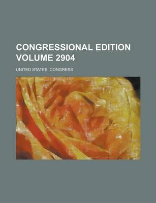 Book cover for Congressional Edition Volume 2904