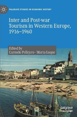 Cover of Inter and Post-war Tourism in Western Europe, 1916-1960