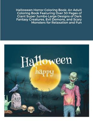 Book cover for Halloween Horror Coloring Book