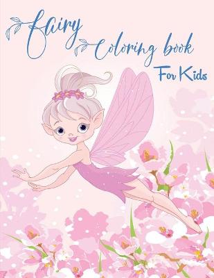 Book cover for Fairy Coloring Book for Kids