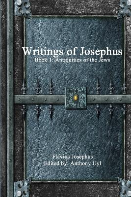 Book cover for Writings of Josephus: Book 1