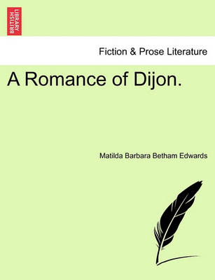 Book cover for A Romance of Dijon.