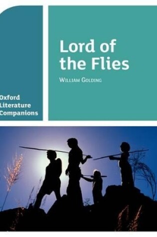 Cover of Oxford Literature Companions: Lord of the Flies