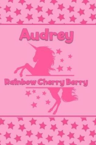 Cover of Audrey Rainbow Cherry Berry