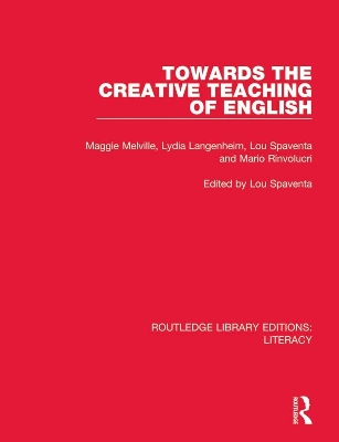 Book cover for Towards the Creative Teaching of English