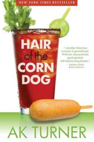 Cover of Hair of the Corn Dog