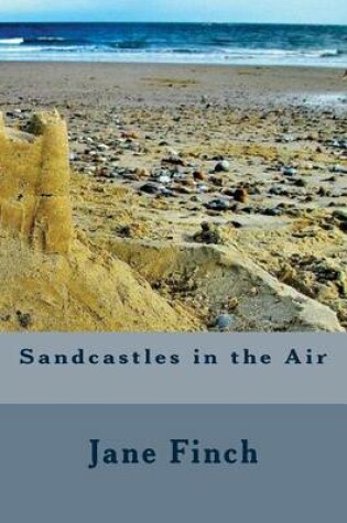 Cover of Sandcastles in the Air