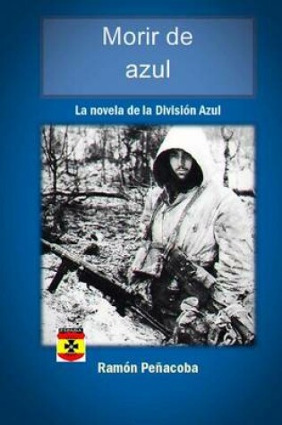 Cover of Morir de Azul