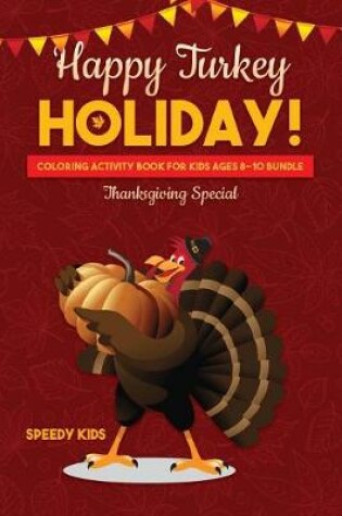 Cover of Happy Turkey Holiday!