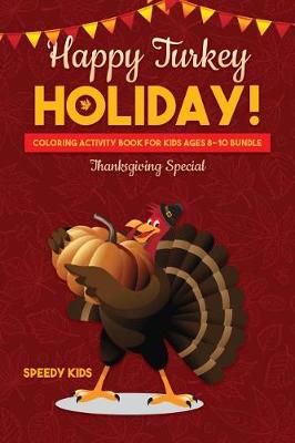 Book cover for Happy Turkey Holiday!