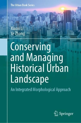 Book cover for Conserving and Managing Historical Urban Landscape