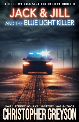 Book cover for Jack & Jill and the Blue Light Killer