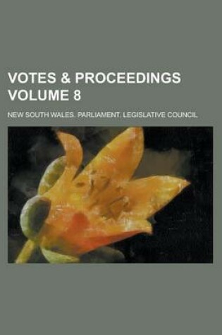 Cover of Votes & Proceedings Volume 8