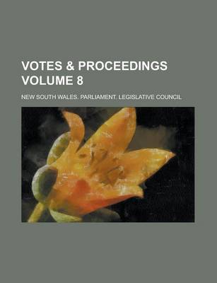 Book cover for Votes & Proceedings Volume 8