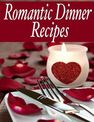 Book cover for Romantic Dinner Recipes