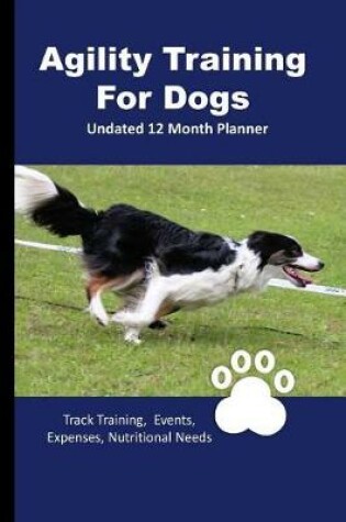 Cover of Agility Training For Dogs